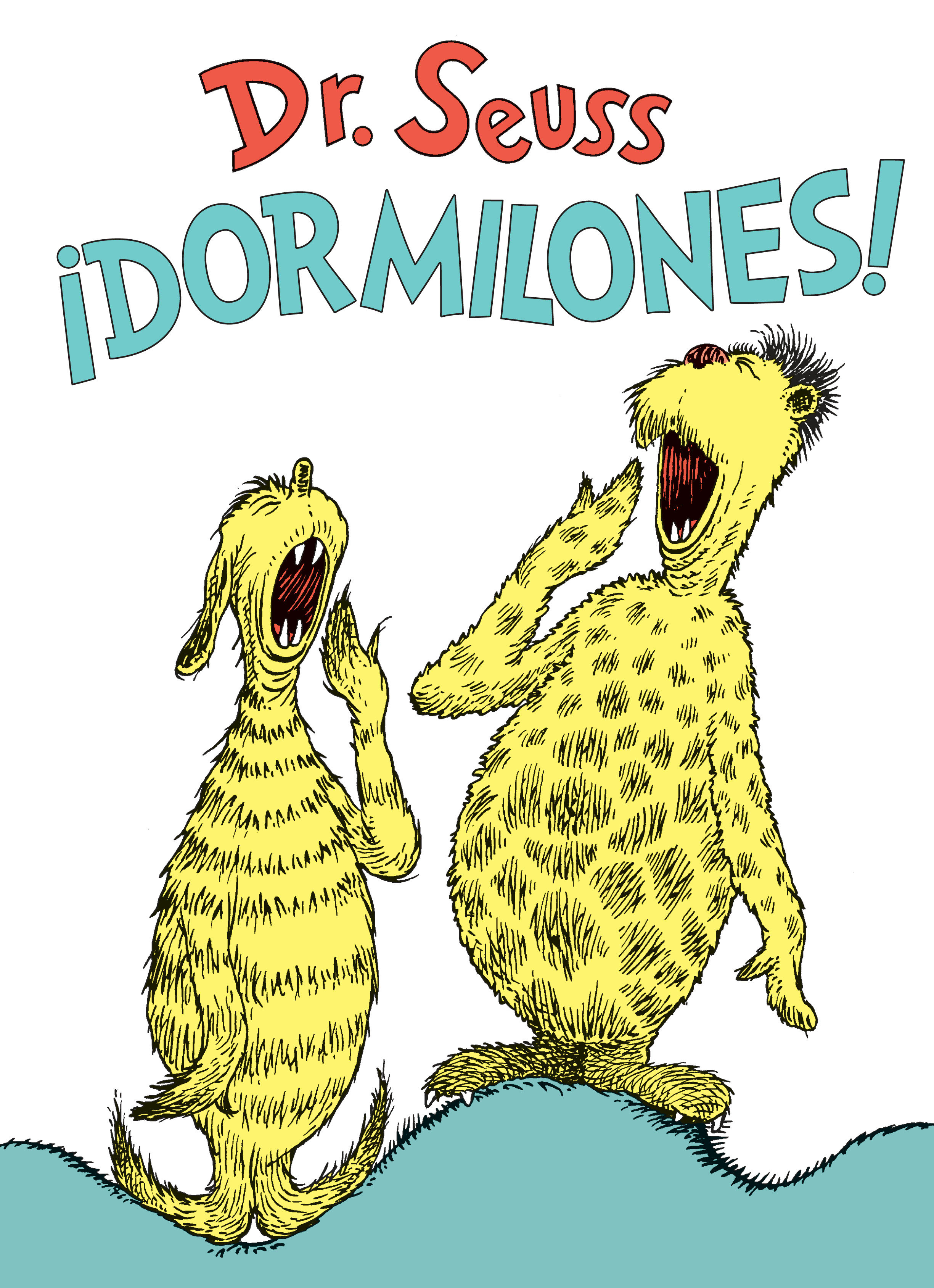 ¡Dormilones! (Dr. Seuss's Sleep Book Spanish Edition), Dr. Seuss's Sleep Book