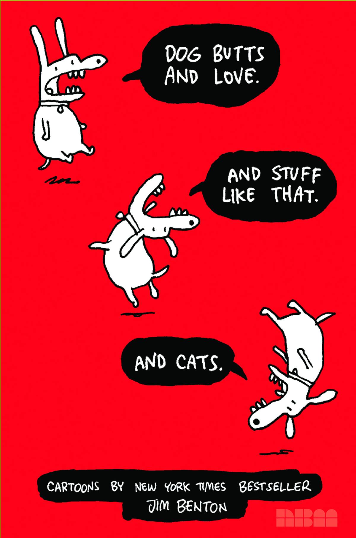 Dog Butts Love Stuff Cats Graphic Novel