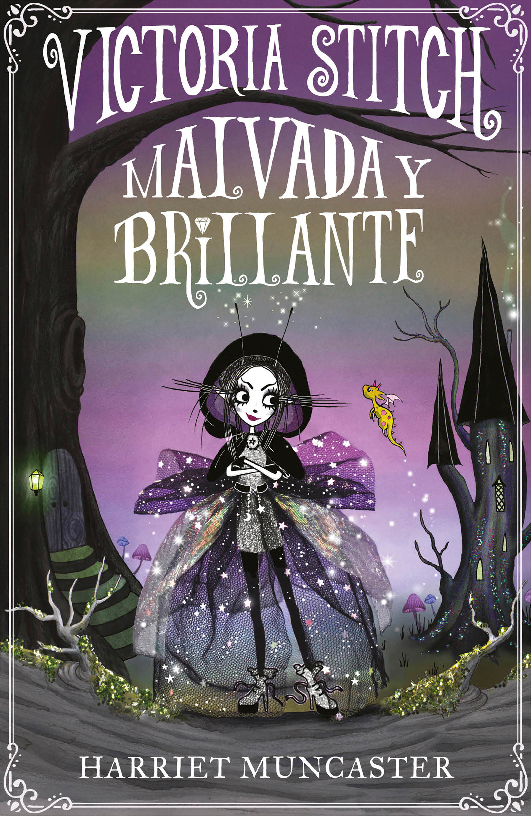 Victoria Stitch: Malvada Y Brillante / Victoria Stitch: Bad And Glittering (Hardcover Book)