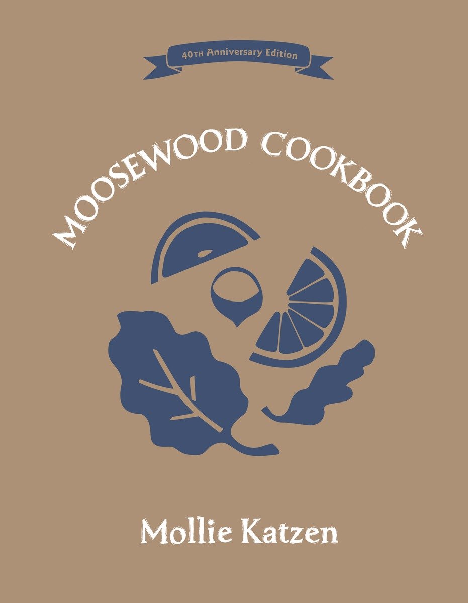 The Moosewood Cookbook (Hardcover Book)