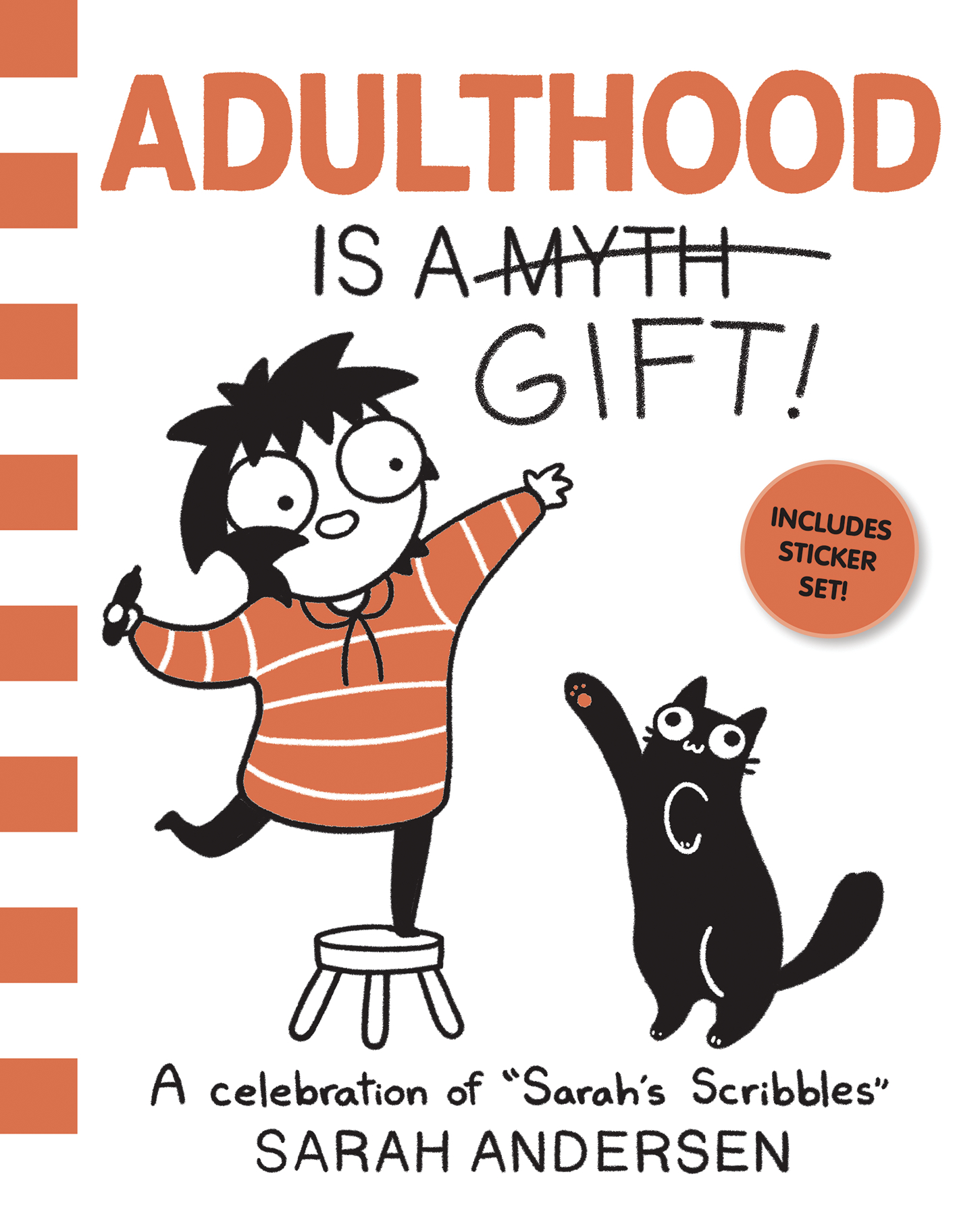 Adulthood Is Gift Celebration of Sarahs Soft Coverribbles Soft Cover