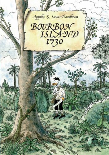 Bourbon Island 1730 Graphic Novel