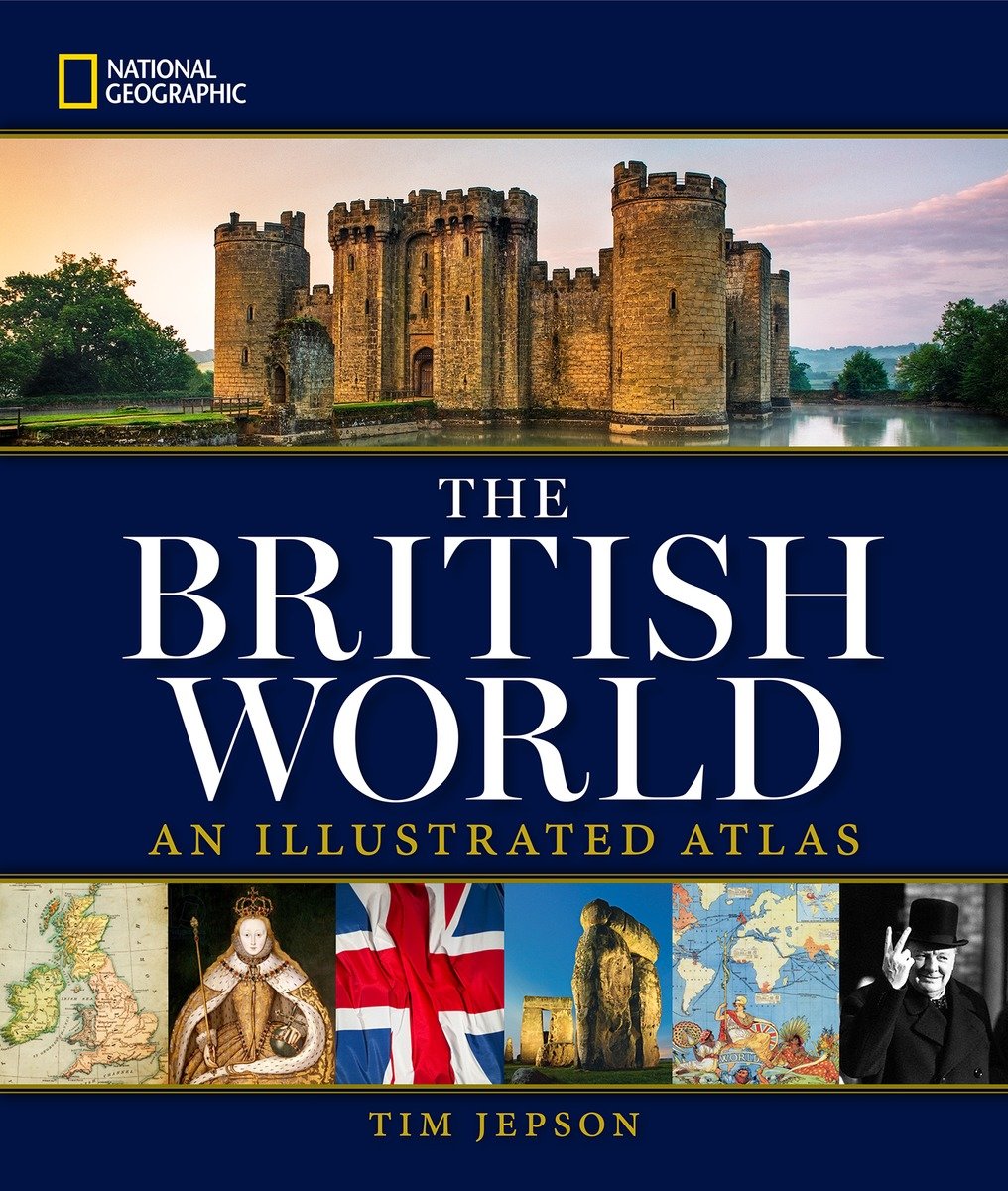 National Geographic The British World (Hardcover Book)