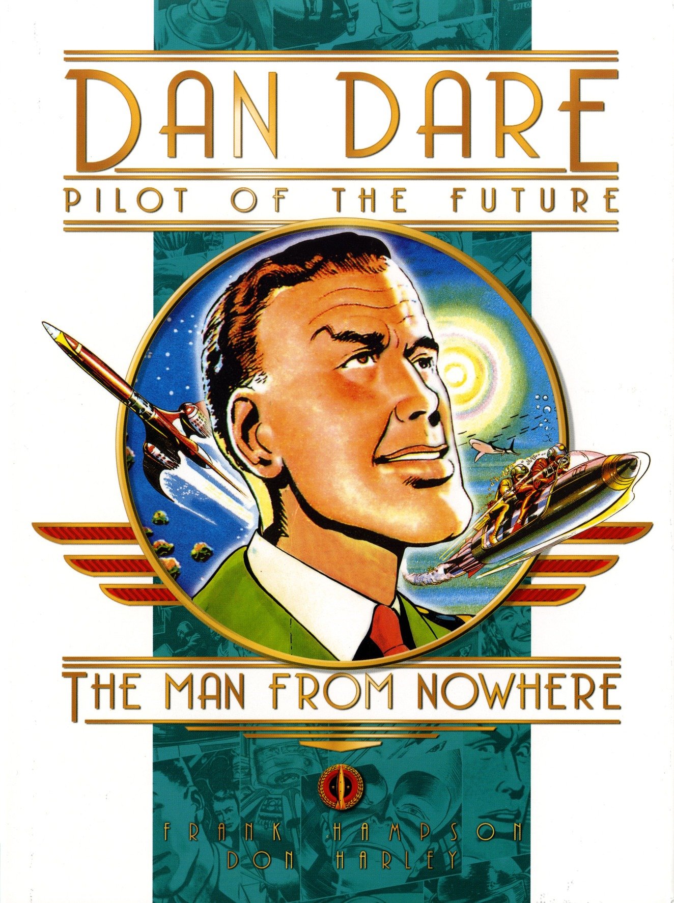 Classic Dan Dare Hardcover Volume 8 Man From Nowhere 