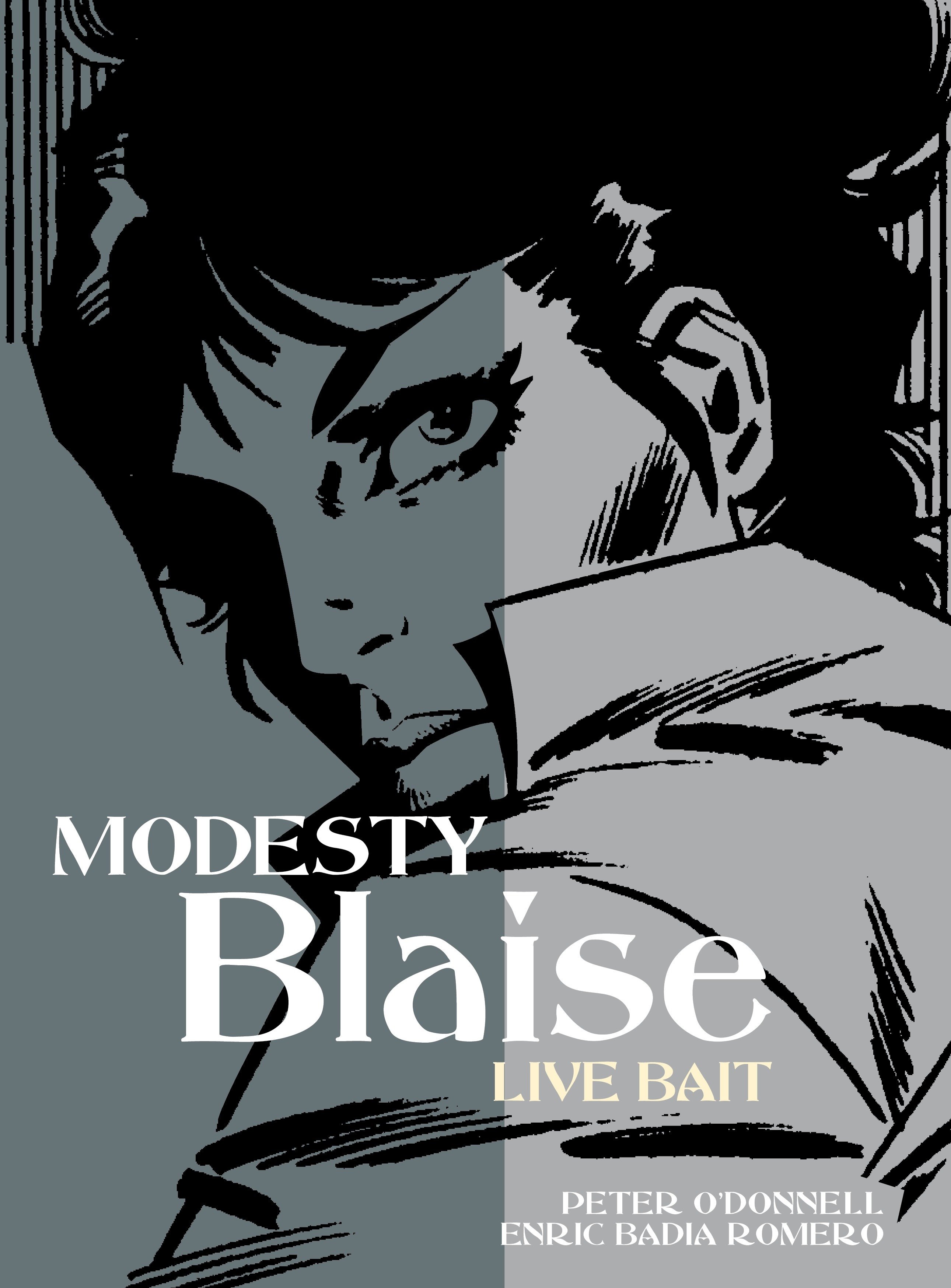 Modesty Blaise Graphic Novel Volume 21 Live Bait