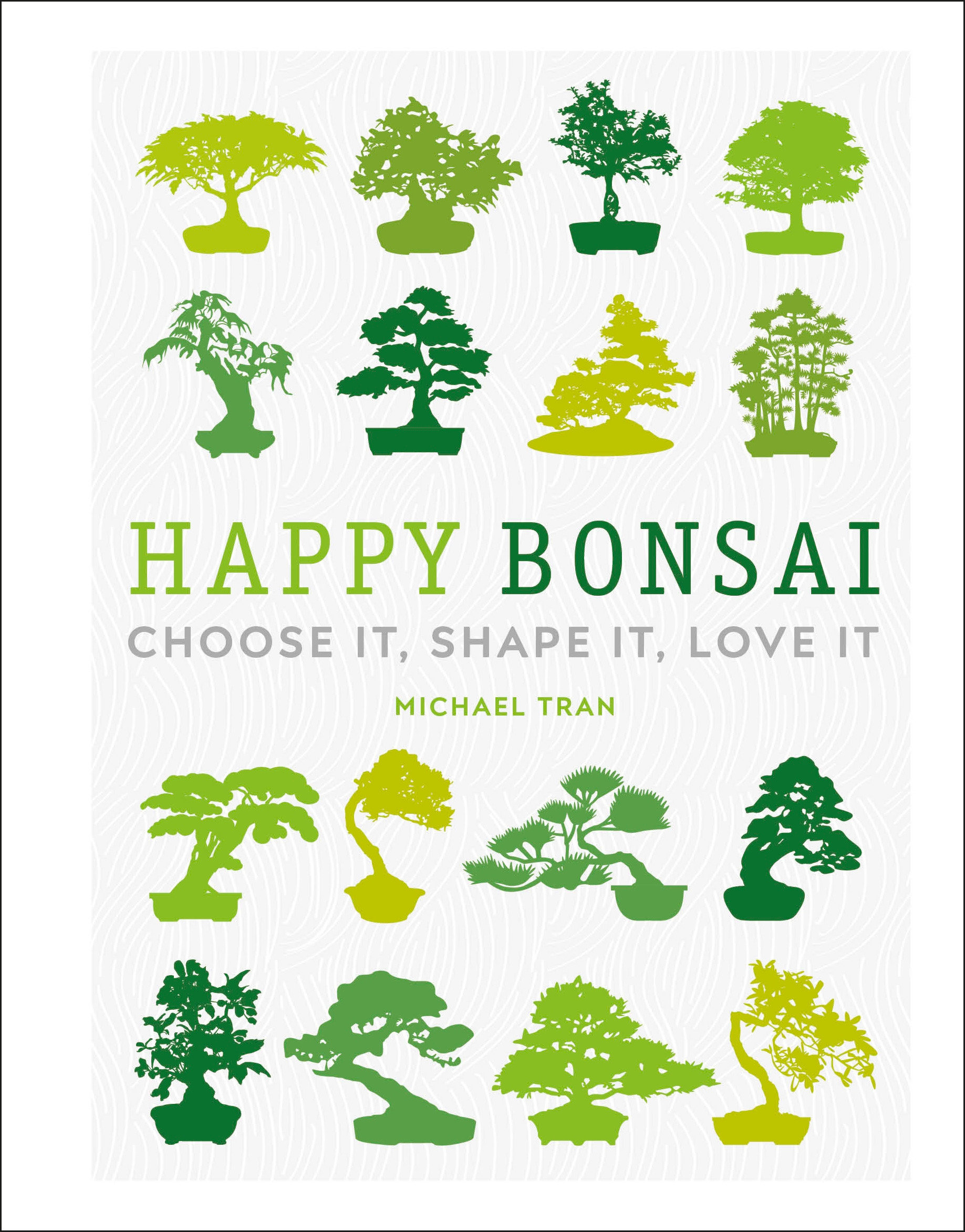 Happy Bonsai (Hardcover Book)