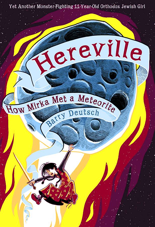 Hereville How Mirka Met A Meteorite Hardcover