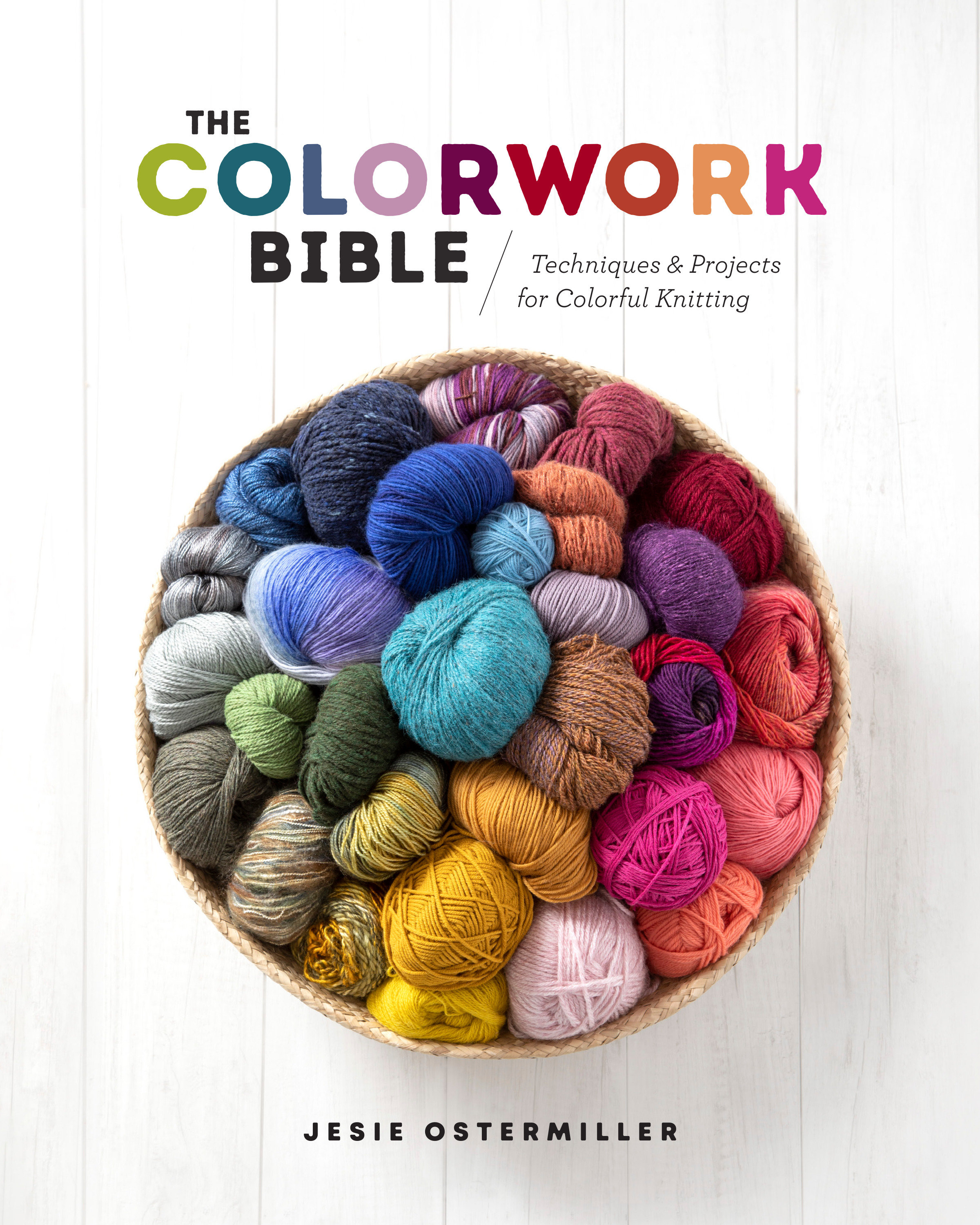 The Colorwork Bible (Hardcover Book)
