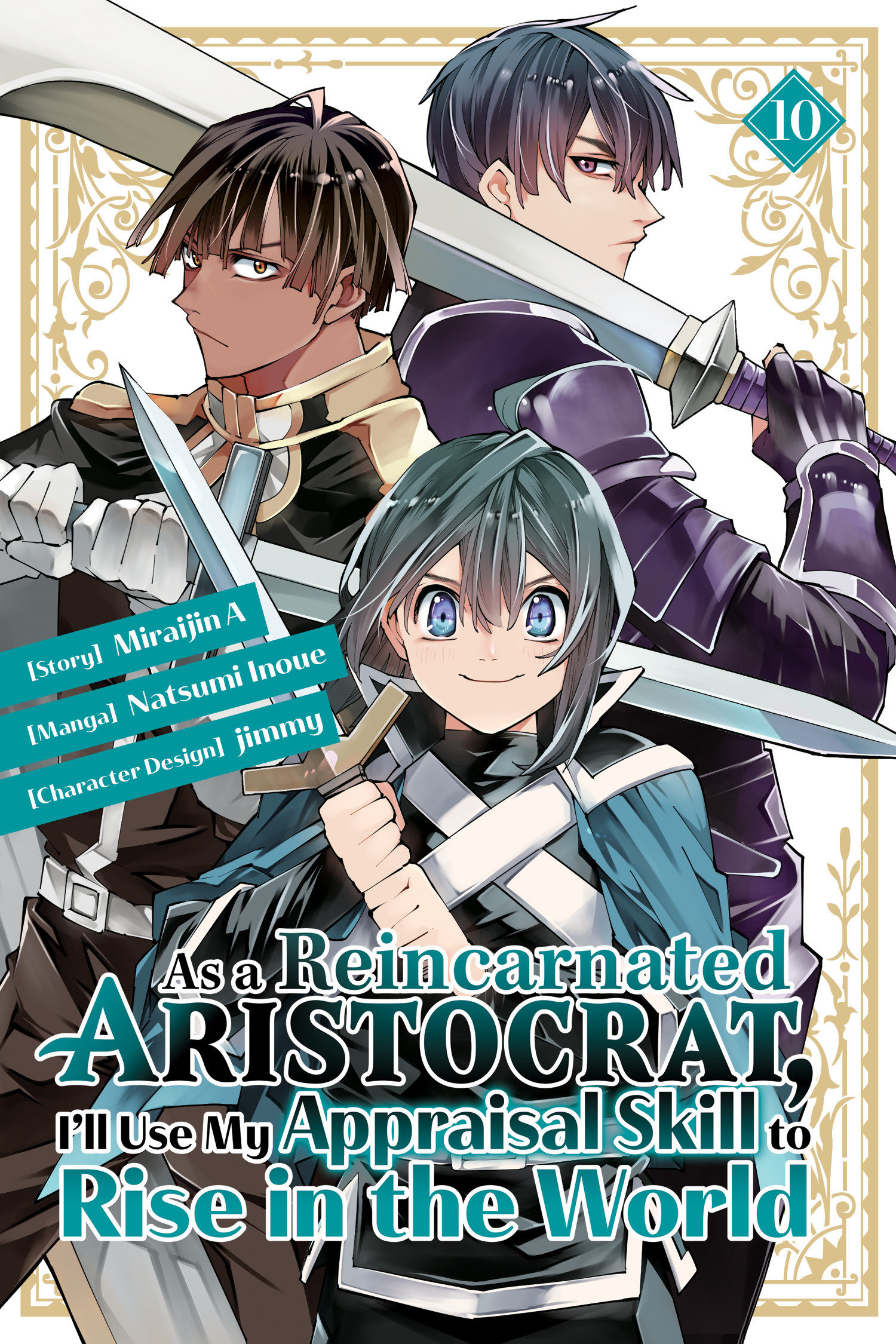 As a Reincarnated Aristocrat, I'll Use My Appraisal Skill to Rise in the World Manga Volume 10