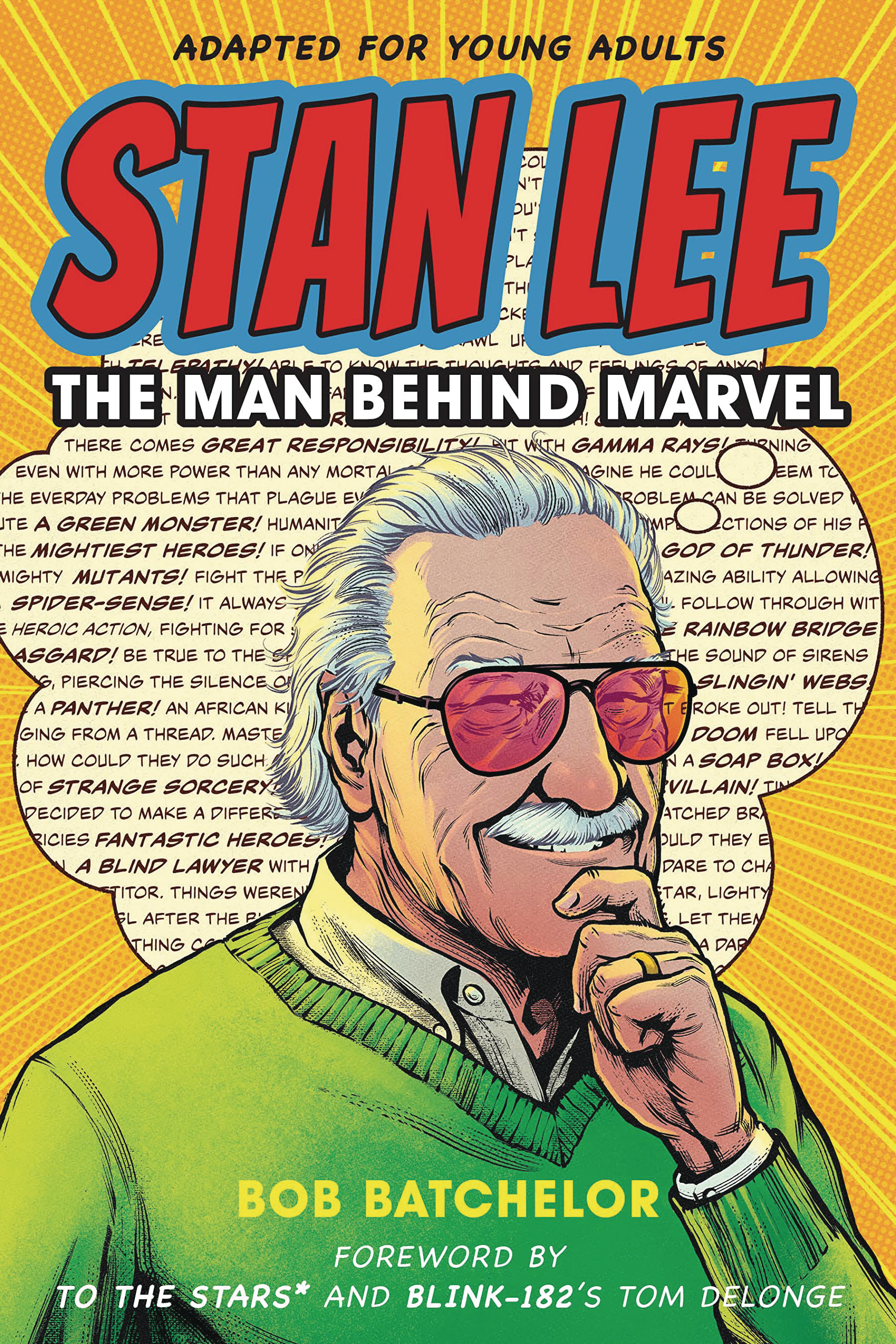 Stan Lee The Man Behind Marvel Soft Cover