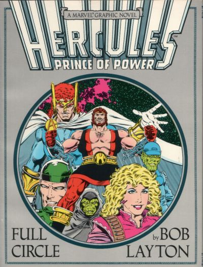 Marvel Graphic Novel 37 Hercules, Prince of Power Full Circle-Very Fine (7.5 – 9)