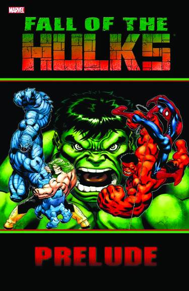 Hulk Fall of the Hulks Prelude Graphic Novel
