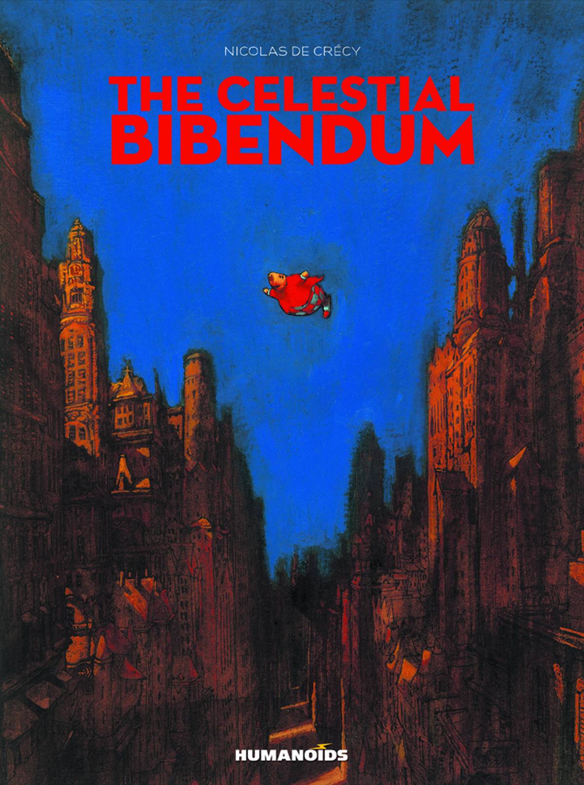 Celestial Bibendum Deluxe Hardcover Volume 1