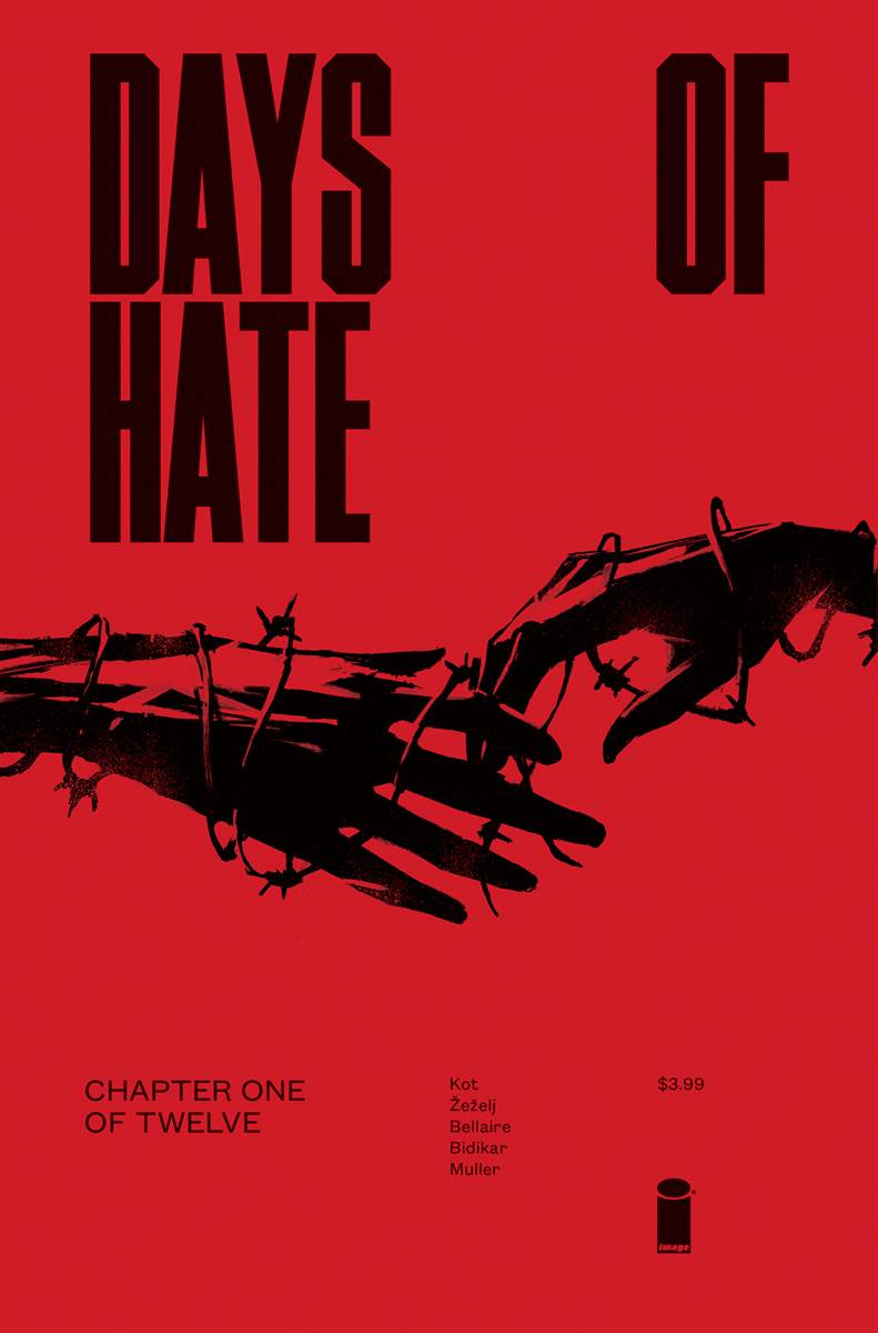 Days of Hate #1 (Of 12) (Mature)