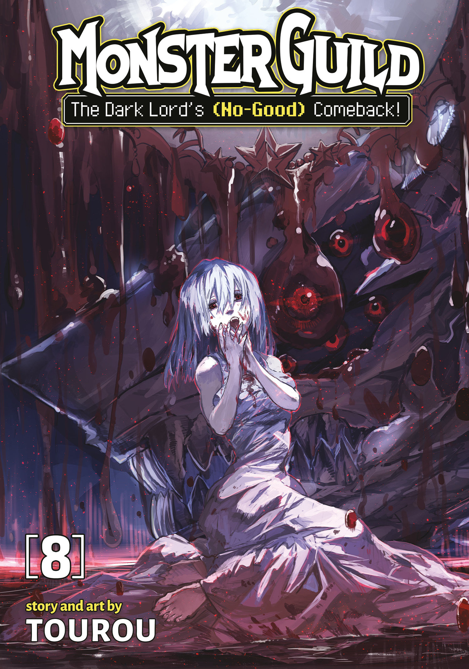 Monster Guild Dark Lord's No-Good Comeback Manga Volume 8