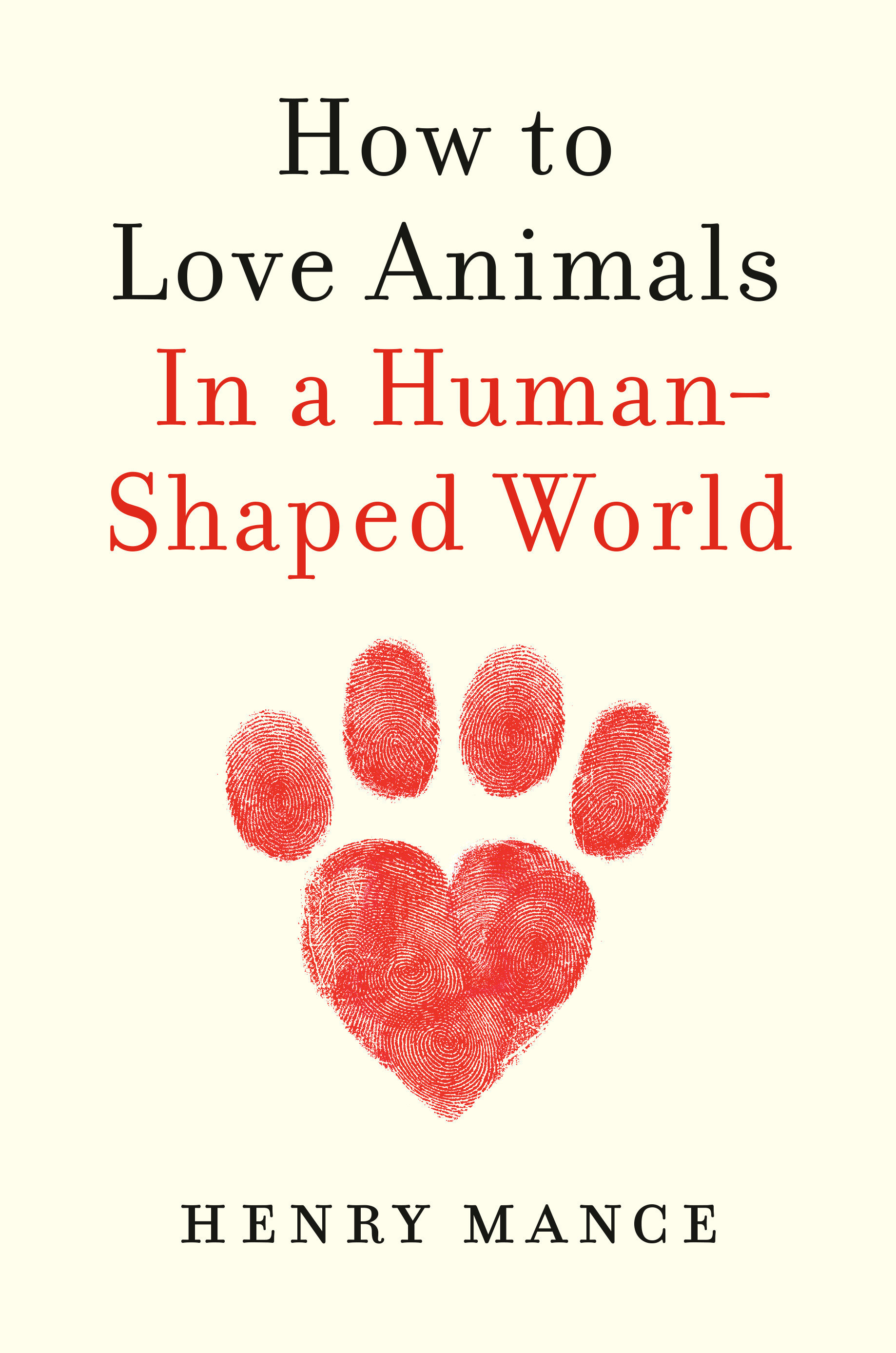 How To Love Animals (Hardcover Book)