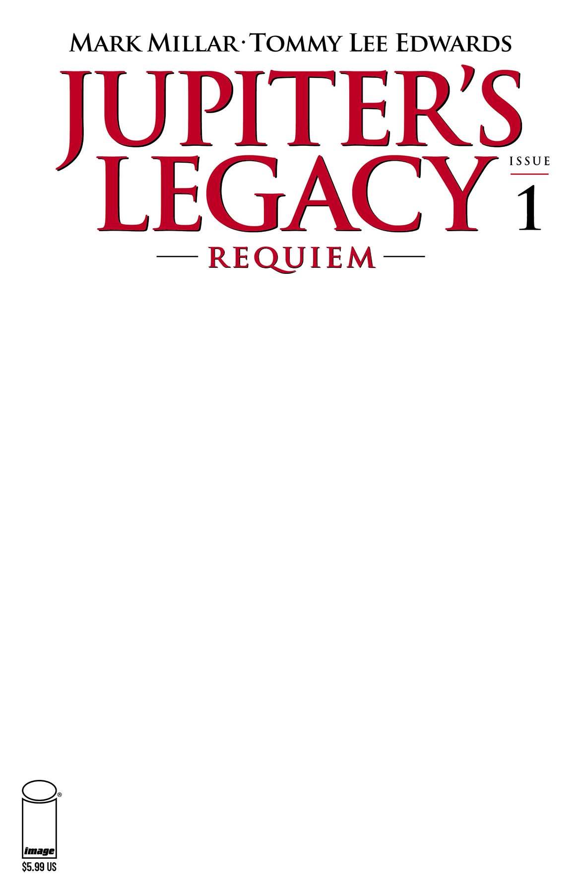 Jupiters Legacy Requiem #1 (Of 12) Cover G Blank Cover (Mature)