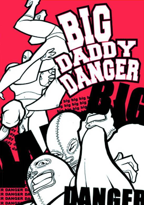 Big Daddy Danger #4