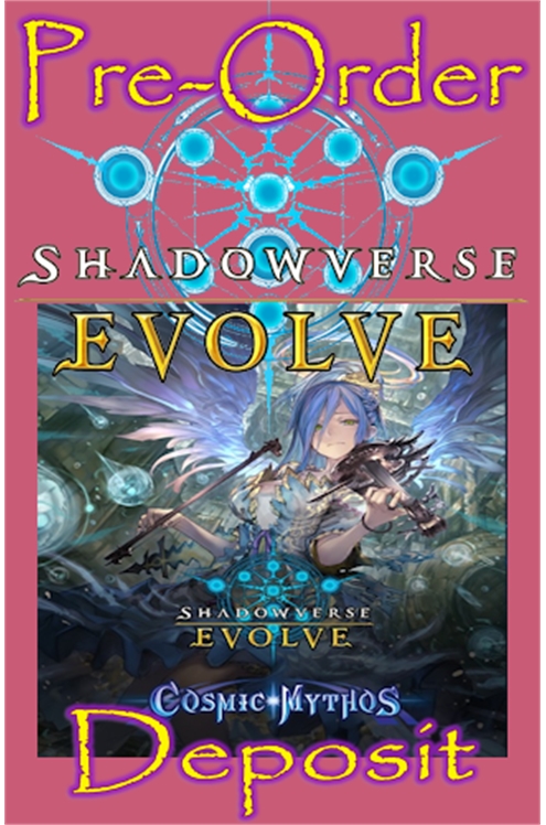Shadowverse: Evolve Tcg Set 4 Cosmic Mythos Booster Box Pre-Order Deposit