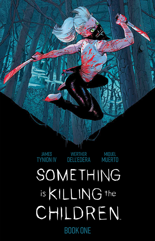 Something is Killing the Children Deluxe Edition Hardcover Book 1