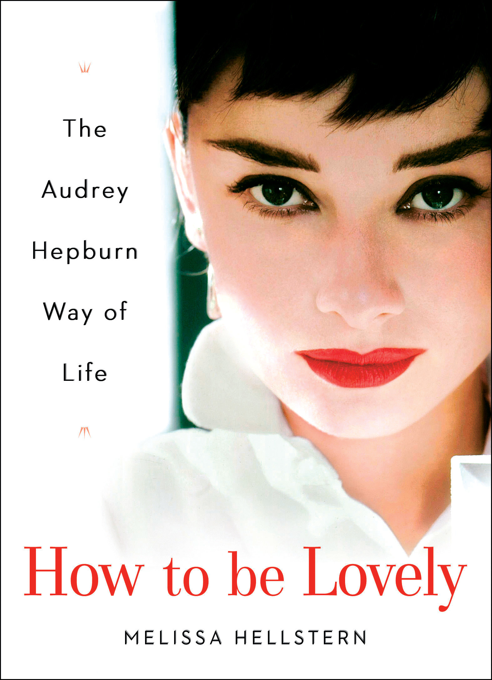 How To Be Lovely (Hardcover Book)