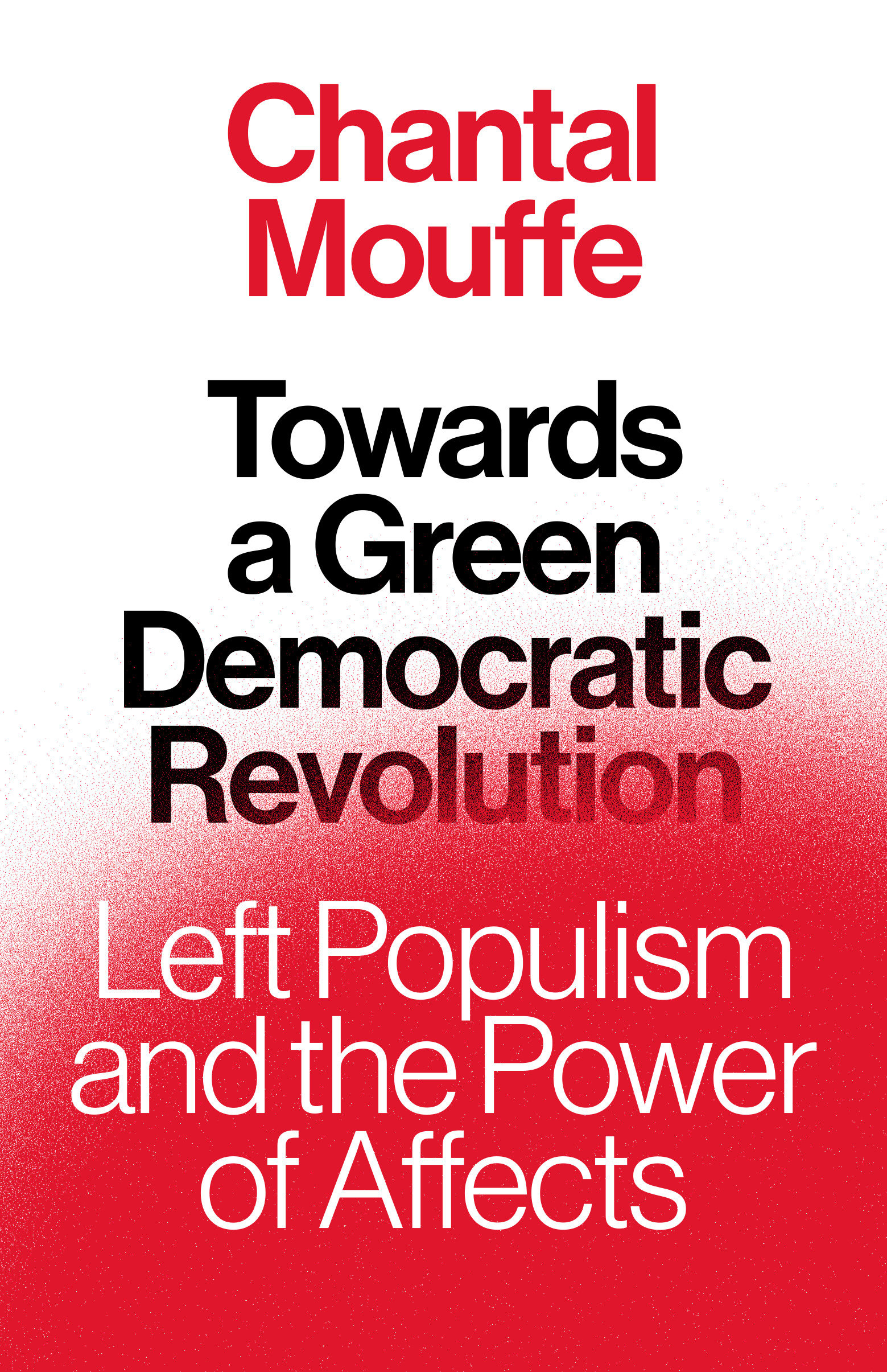 Towards A Green Democratic Revolution (Hardcover Book)