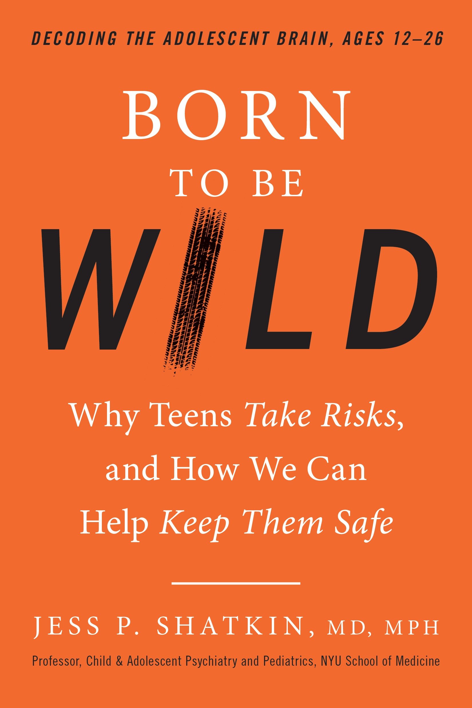 Born To Be Wild (Hardcover Book)