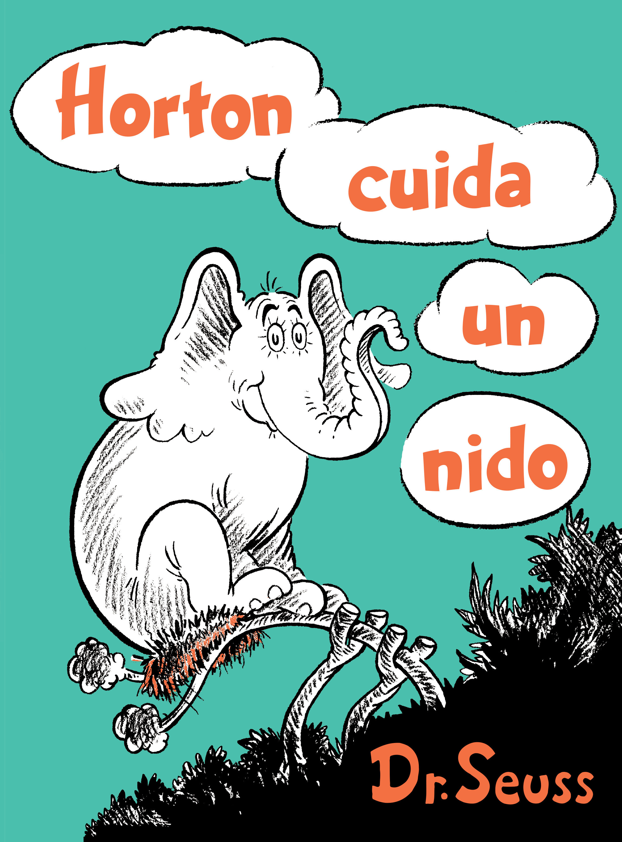 Horton Cuida Un Nido (Horton Hatches The Egg Spanish Edition), Horton Hatches The Egg (Hardcover Book)