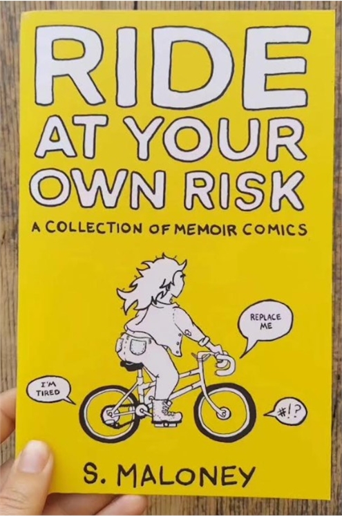 Ride At Your Own Risk By Sarah Maloney