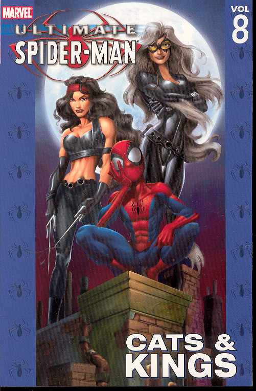 Ultimate Spider-Man Graphic Novel Volume 8 Cats & Kings