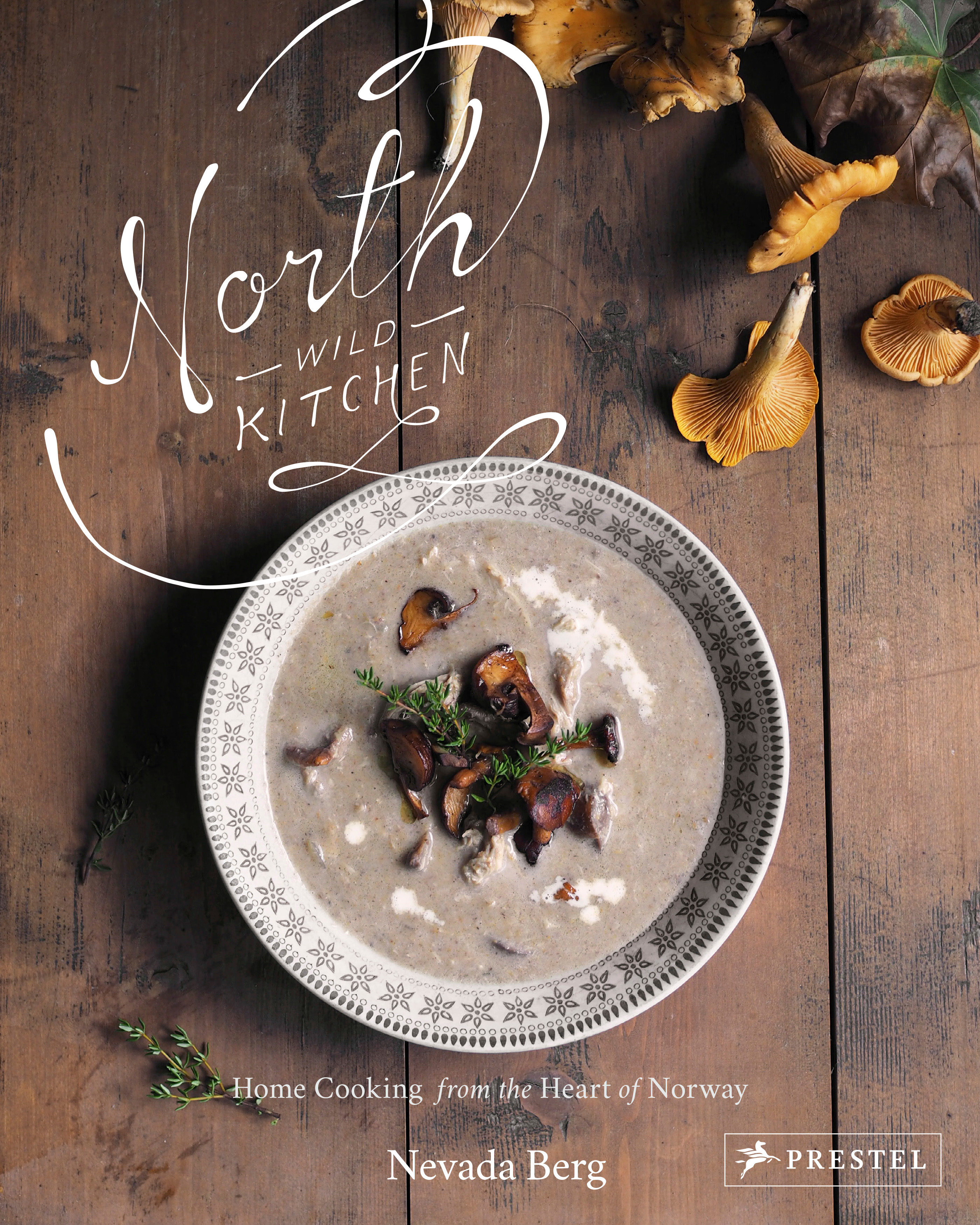 North Wild Kitchen (Hardcover Book)