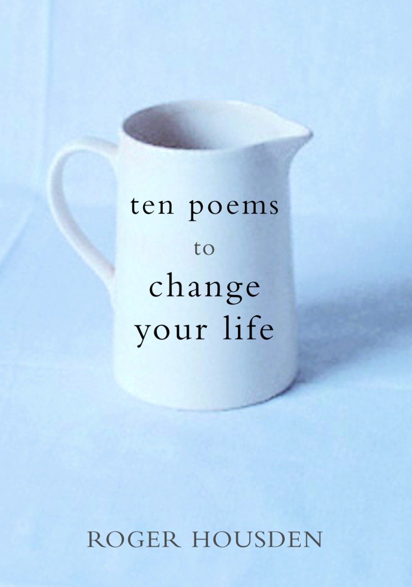 Ten Poems To Change Your Life (Hardcover Book)