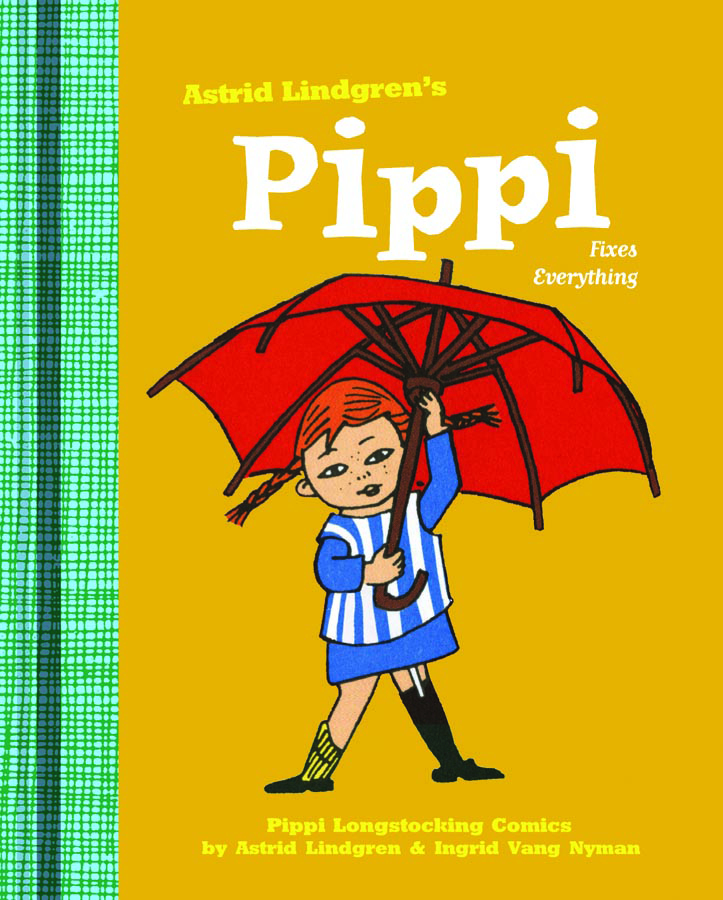 Pippi Longstocking Hardcover Volume 2 Fixes Everything