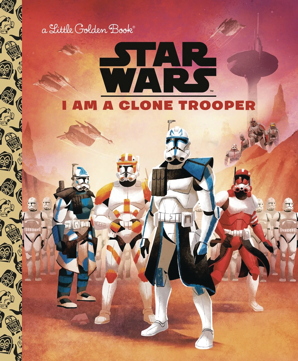 Star Wars Little Golden Book I Am Clone Trooper