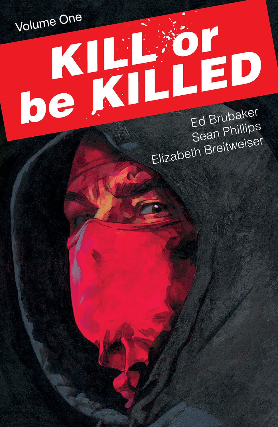 Kill Or Be Killed Graphic Novel Volume 1 (Mature)