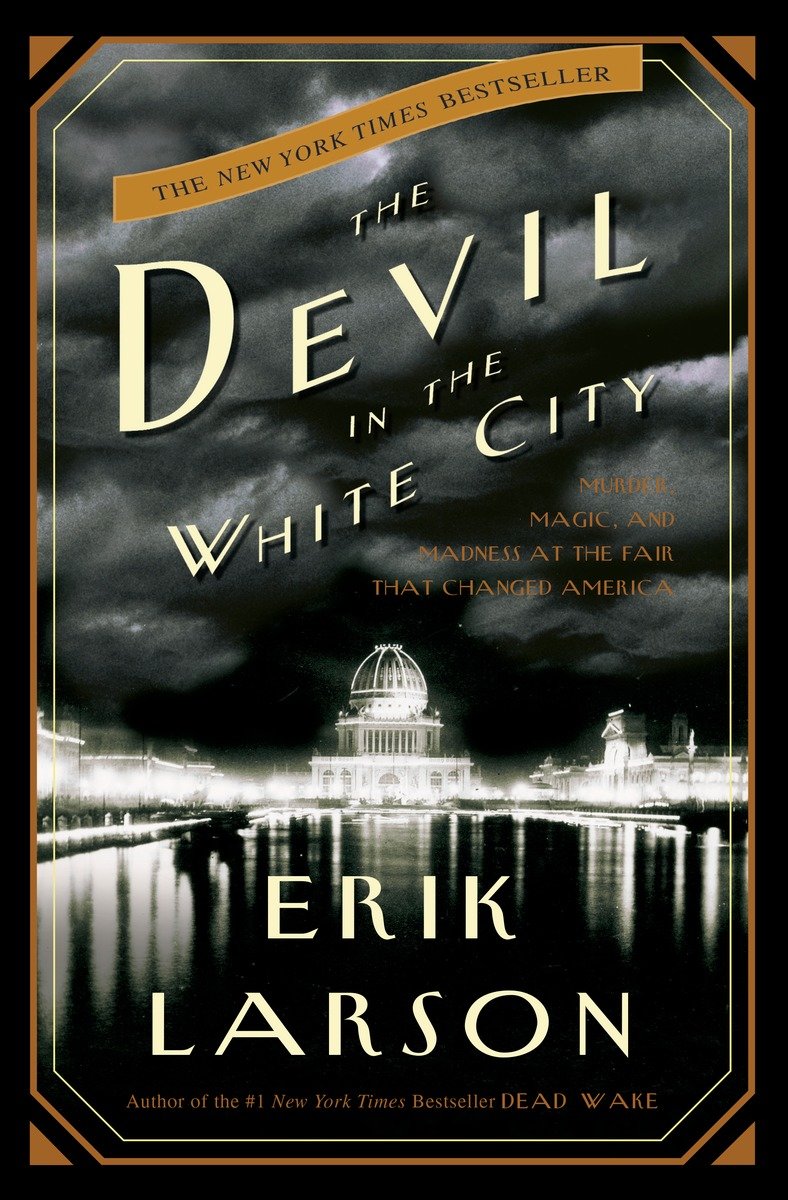 The Devil In The White City (Hardcover Book)