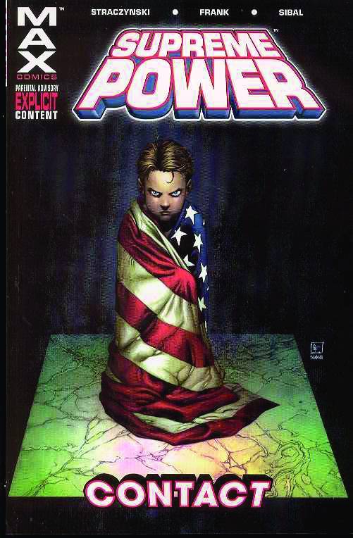 Supreme Power Graphic Novel Volume 1 Contact