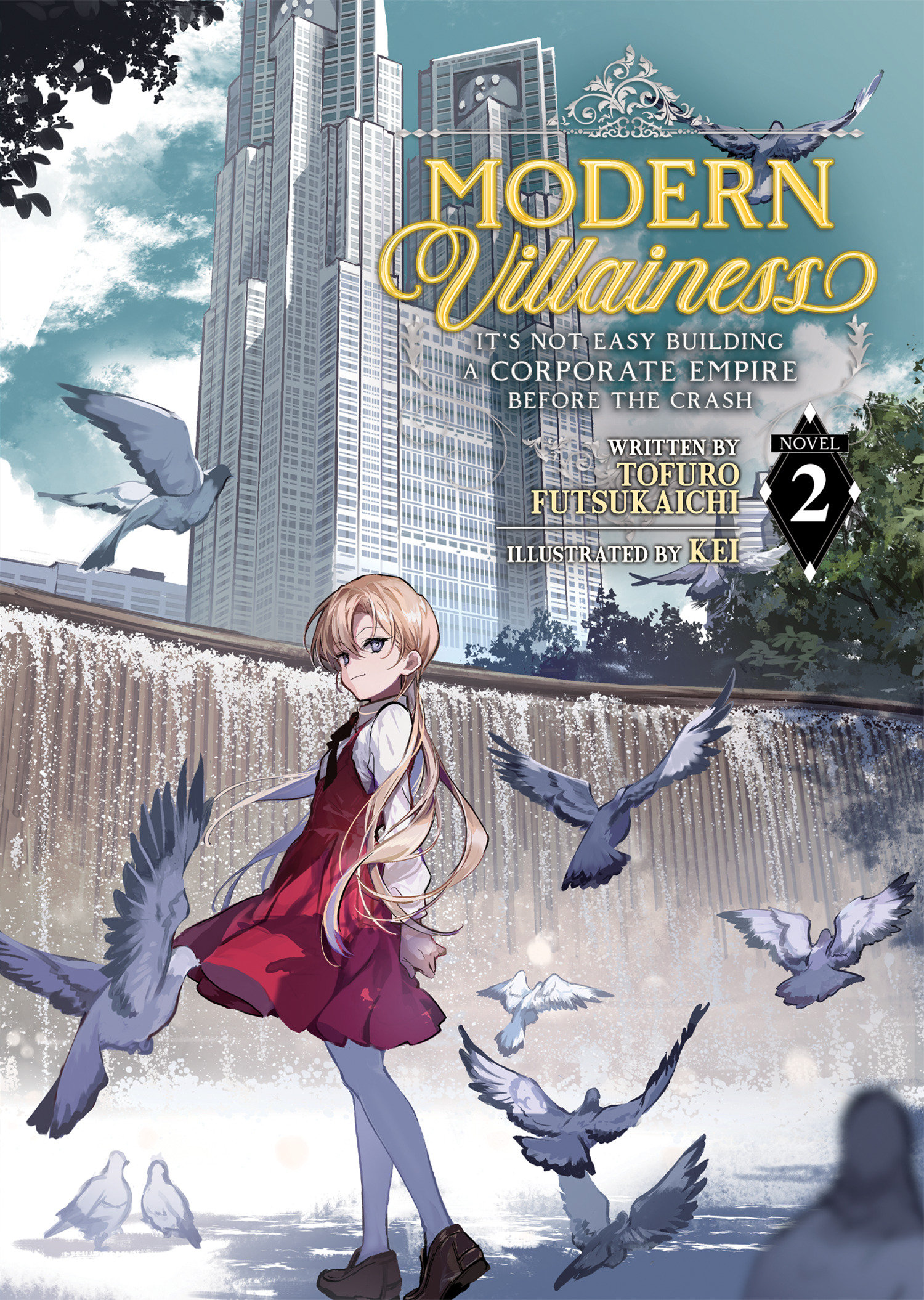 Modern Villainess: It's Not Easy Building a Corporate Empire Before the Crash Light Novel Volume 2