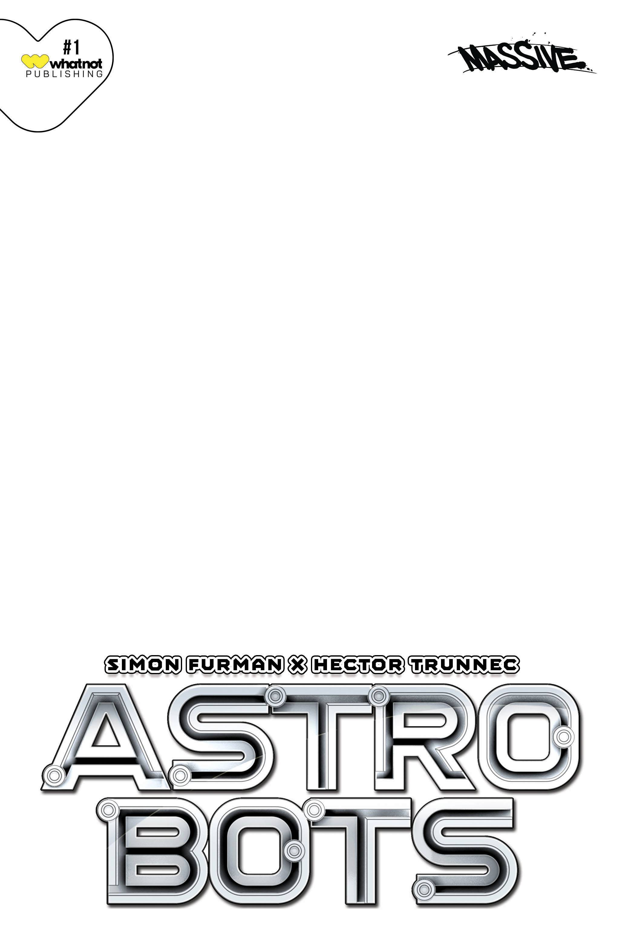 Astrobots #1 Cover K Blank Sketch (Of 5)