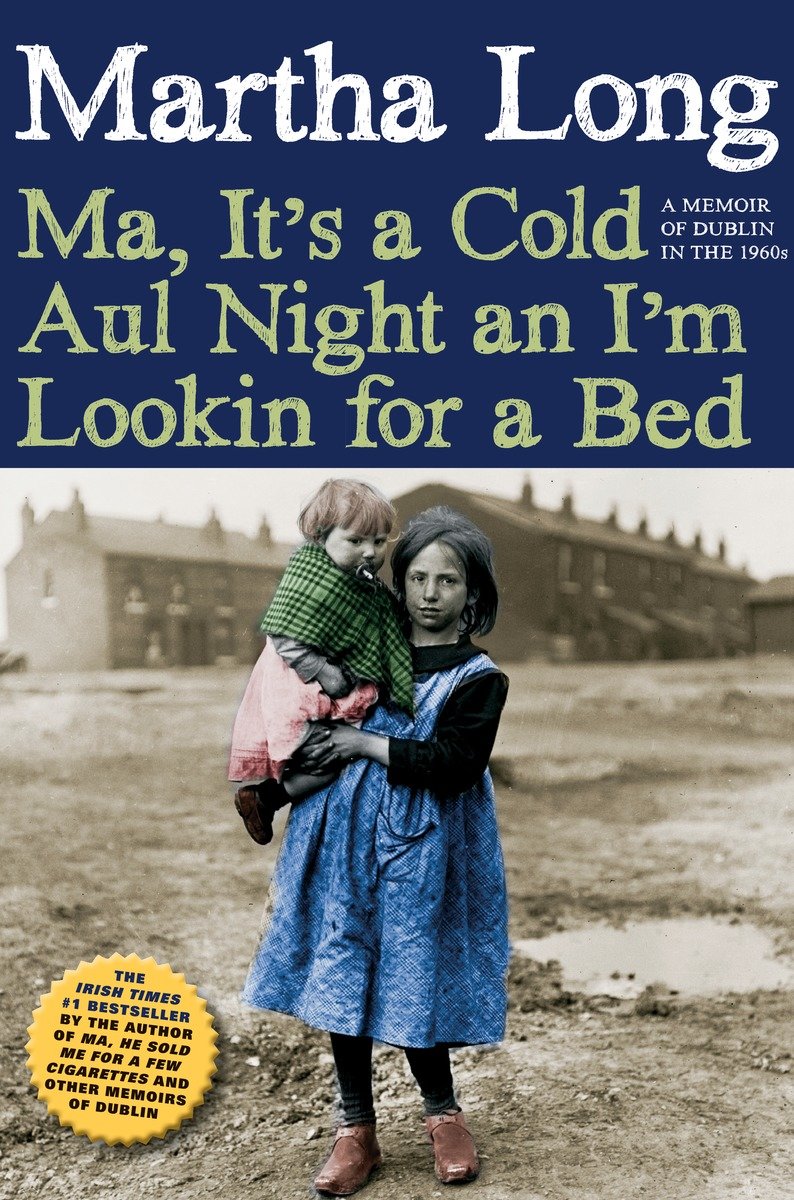 Ma, It'S A Cold Aul Night An I'M Lookin for A Bed (Hardcover Book)