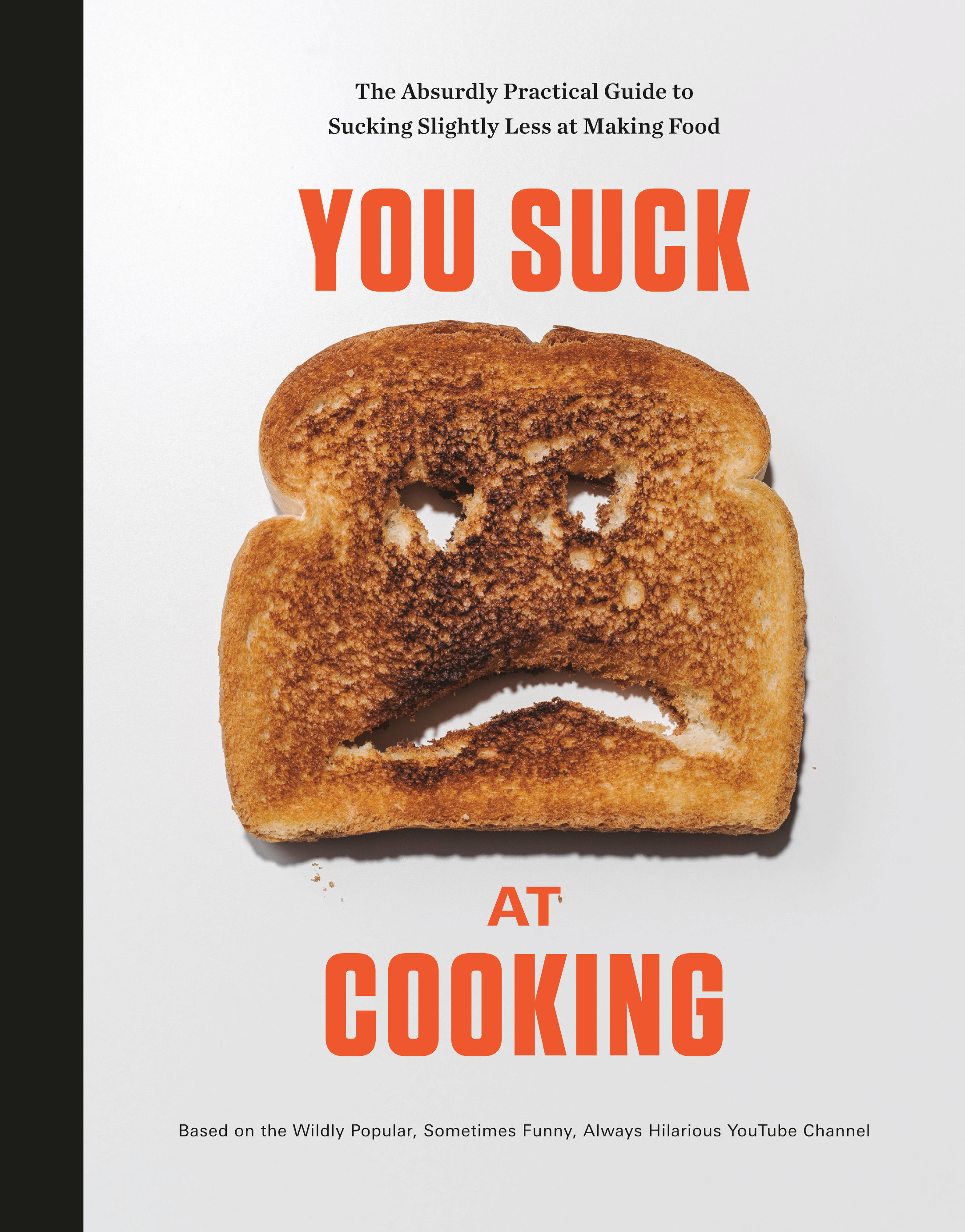 You Suck At Cooking (Hardcover Book)