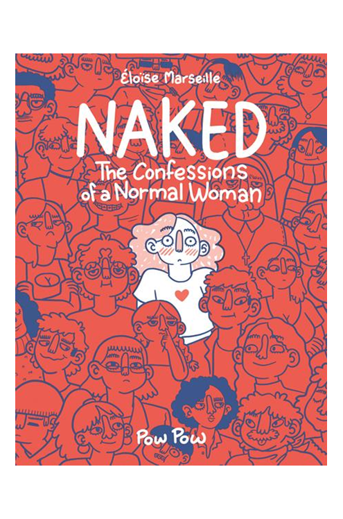 Naked The Confessions of A Normal Woman Graphic Novel