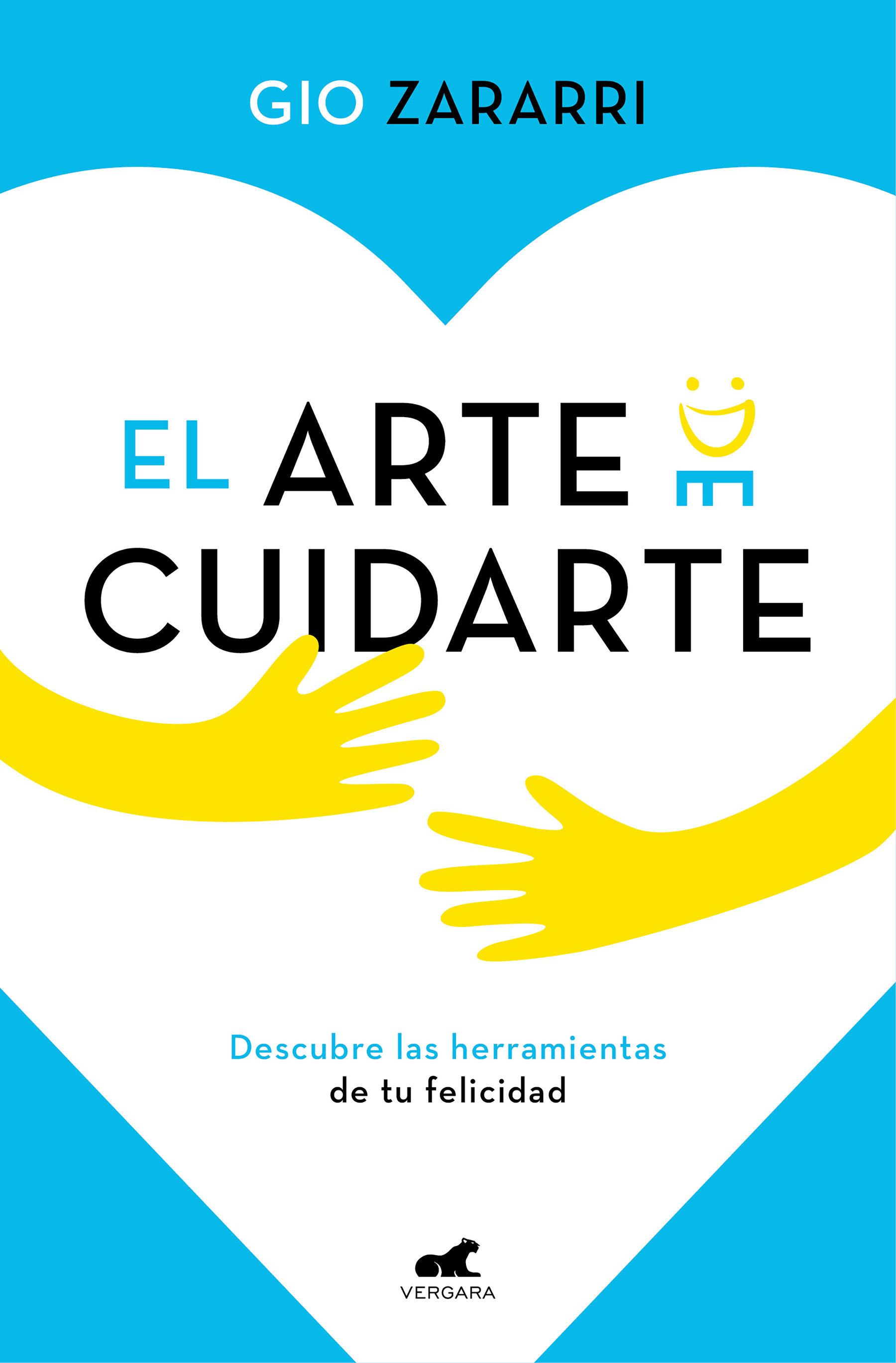 El Arte De Cuidarte / The Art Of Taking Care Of Yourself (Hardcover Book)