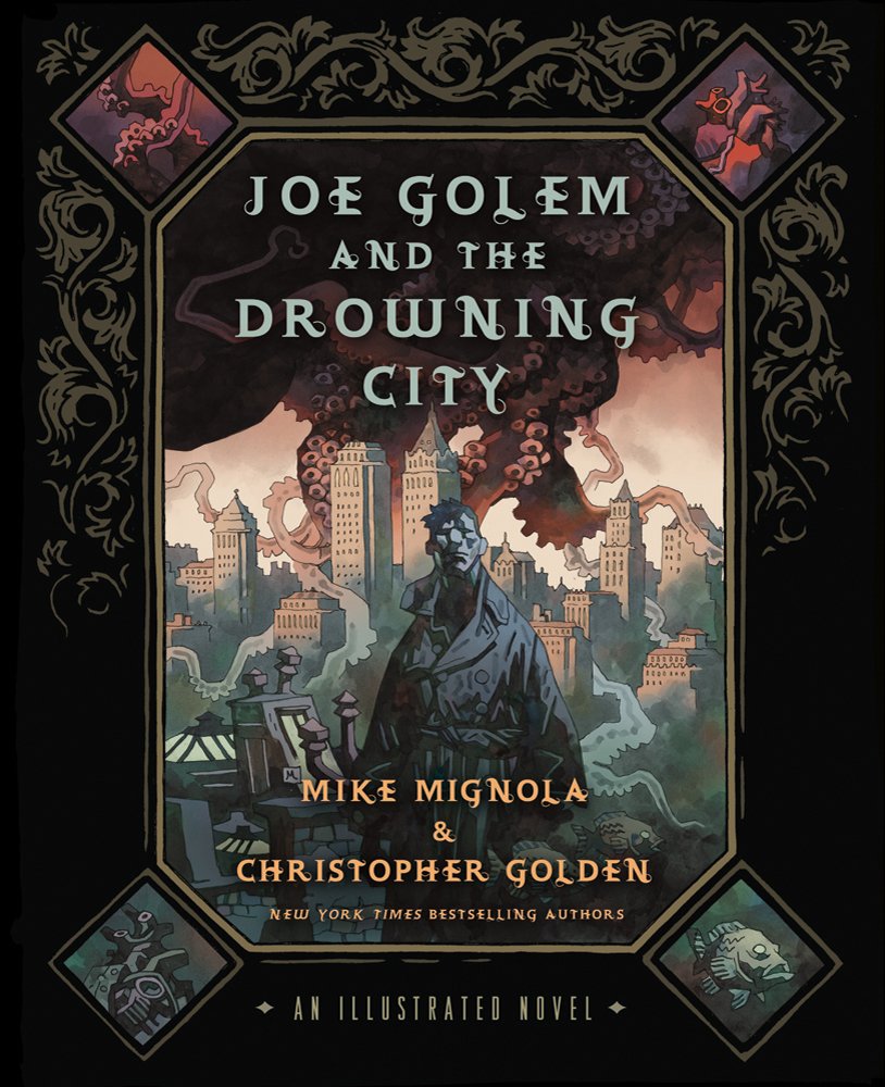 Joe Golem & Drowning City Ill Novel Hardcover