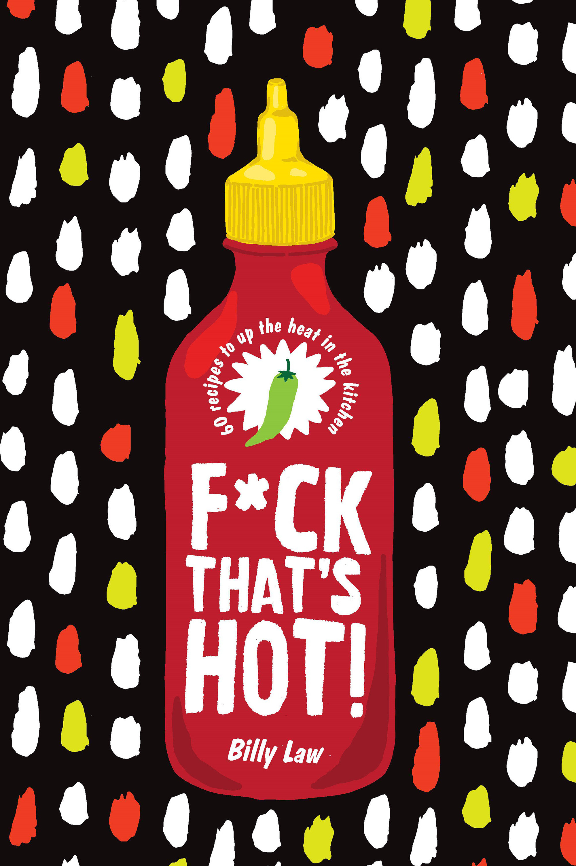 F*Ck That'S Hot! (Hardcover Book)