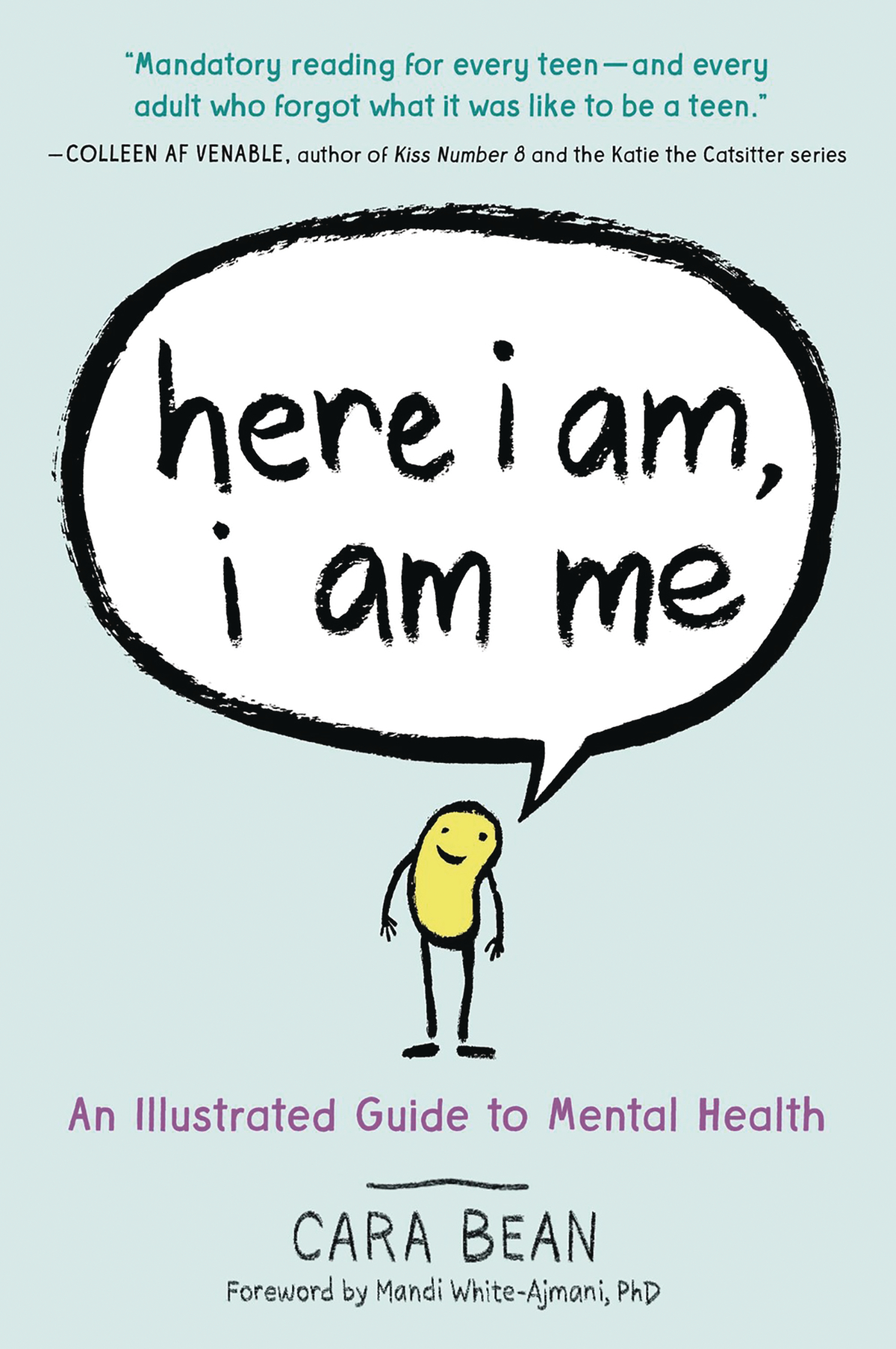 Here I Am I Am Me Illustrated Guide To Mental Health Soft Cover