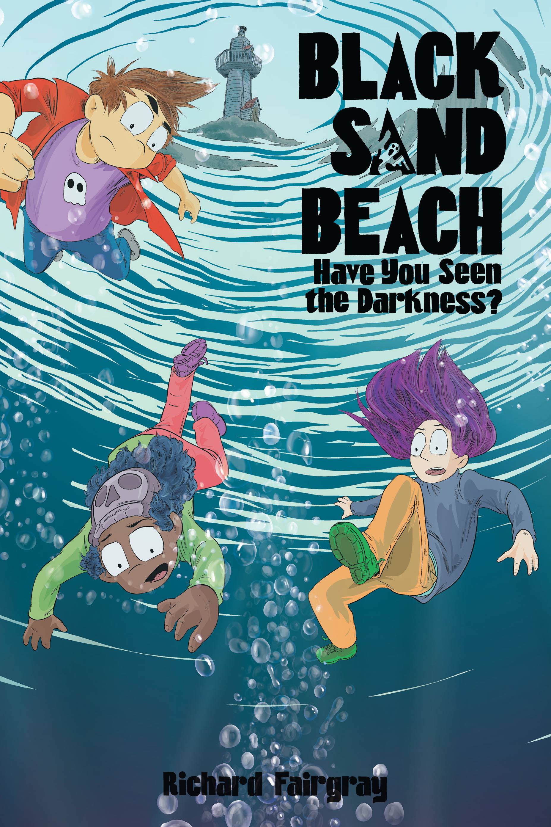 Black Sand Beach Hardcover Graphic Novel Volume 3 Have You Seen the Darkness?