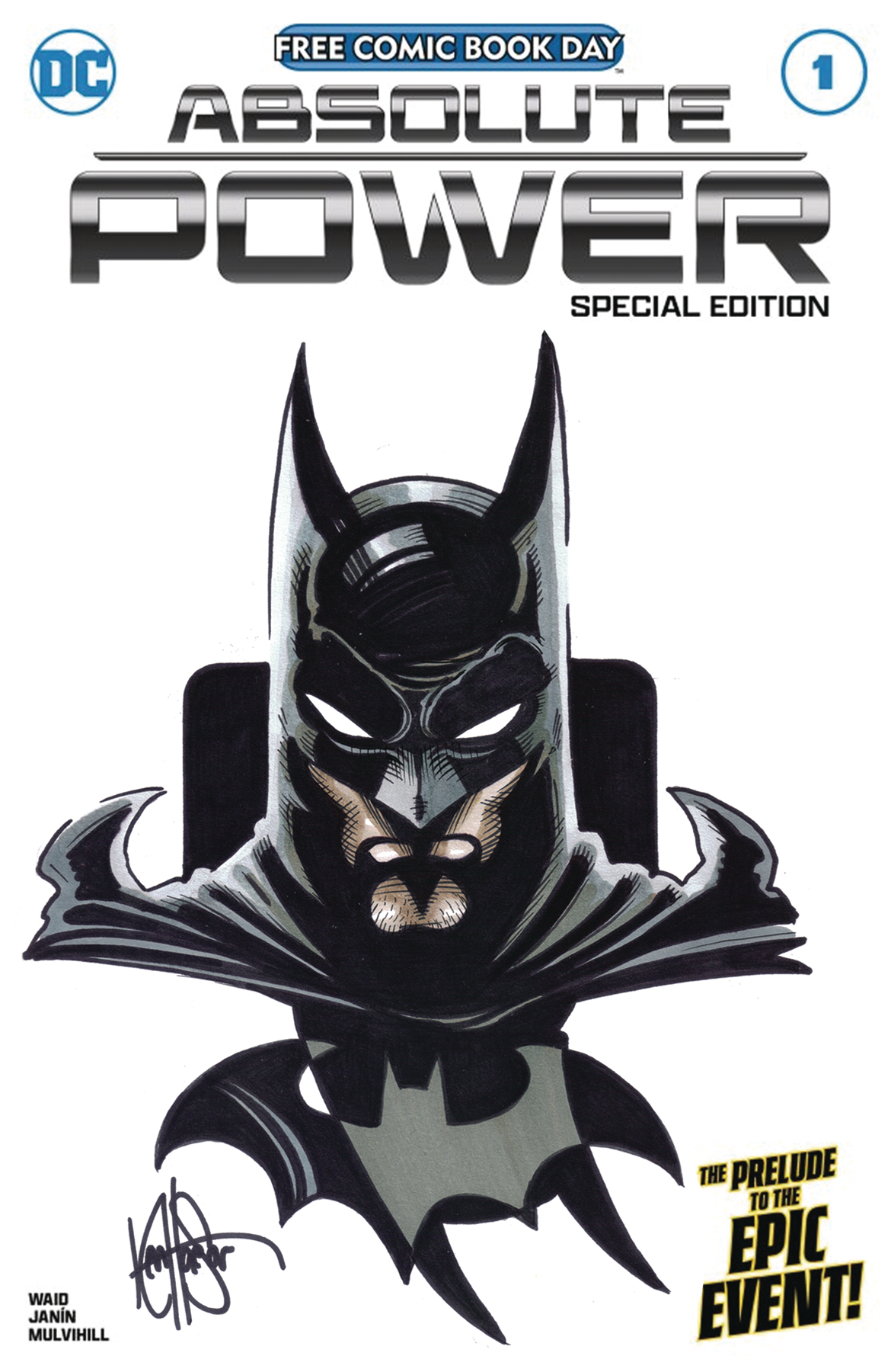 Dynamic Forces Absolute Power #1 Special Edition Blank Haeser Batman Signed & Remark