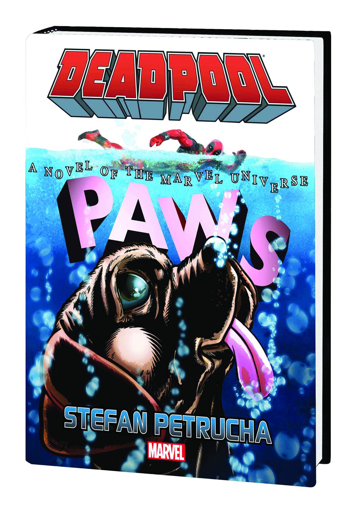 Deadpool Paws Prose Novel Hardcover