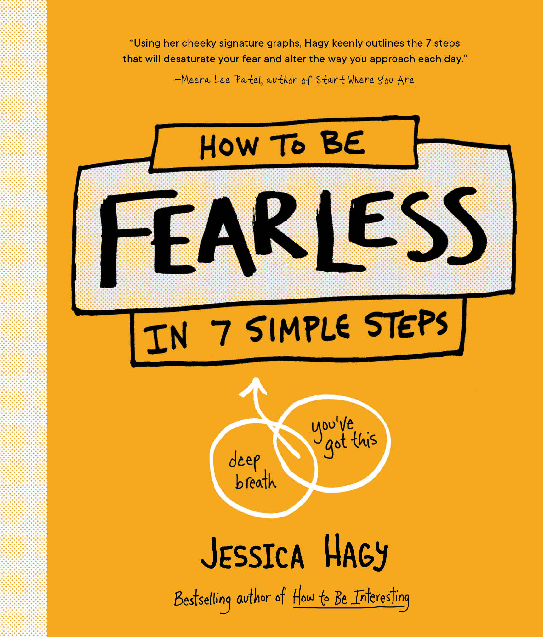 How To Be Fearless (Hardcover Book)